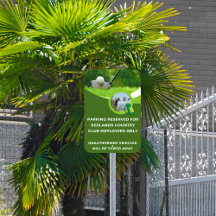 Customize Parking Reserved For Golf Course Employe