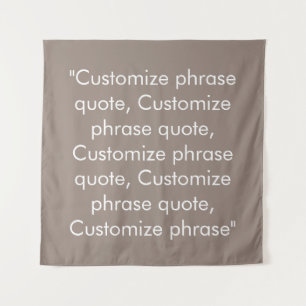 Customize phrase quote elegant beige greige white tapestry