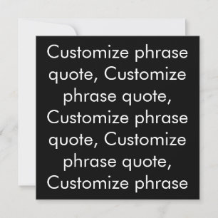 Customize phrase quote, elegant black white card