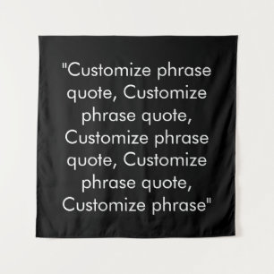 Customize phrase quote elegant black white tapestry
