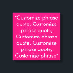 Customize phrase quote elegant fuchsia white canvas print<br><div class="desc">Customize phrase quote elegant fuchsia white Canvas Print
Customize, personalize with name, phrase, or text</div>