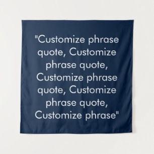 Customize phrase quote elegant navy blue white tapestry