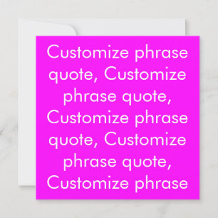 Customize phrase quote, modern magenta white card