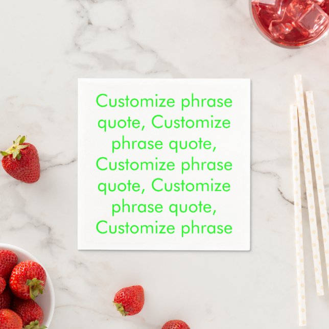 Customize phrase quote neon green letters paper napkin (Insitu)