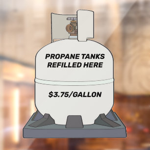 Customize Propane Tanks Filled Here Shop Front Window Cling