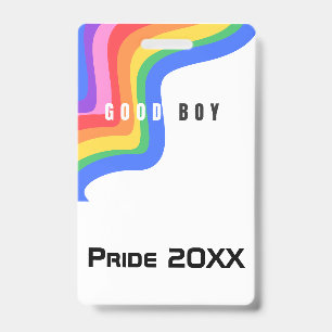 Customize Rainbow Good Boy - Party ID Badge, VIP Badge