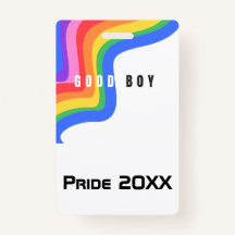 Customize Rainbow Good Boy - Party ID Badge, VIP