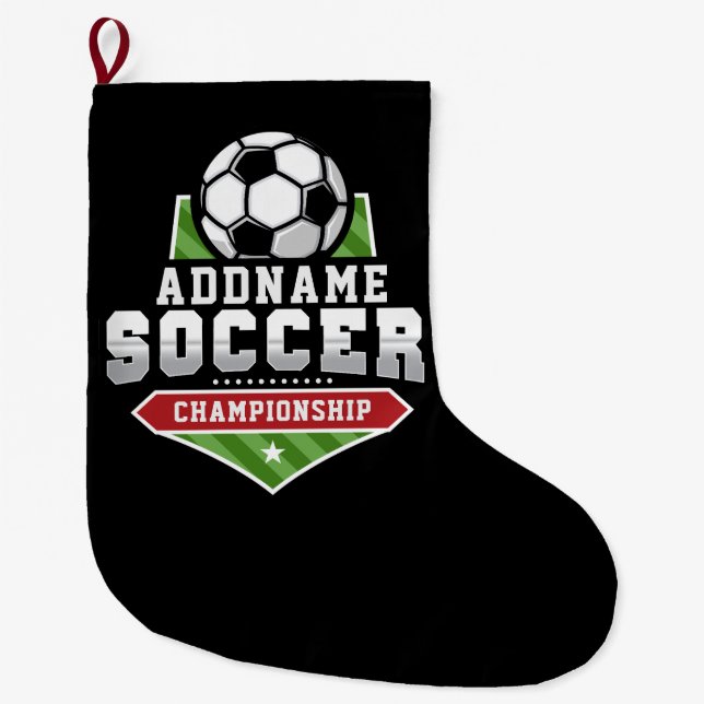 Customize Soccer ADD TEXT Varsity Team Player  Large Christmas Stocking (Front)