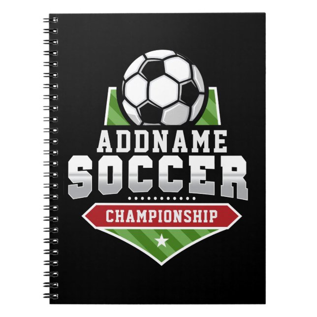 Customize Soccer ADD TEXT Varsity Team Player  Notebook (Front)