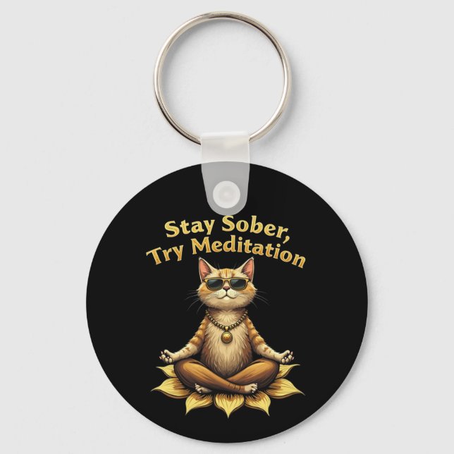 Customize Stay Sober Try Meditation Path to Win Keychain (Front)