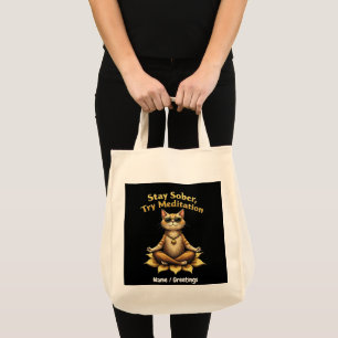 Customize Stay Sober Try Meditation Path to Win Tote Bag