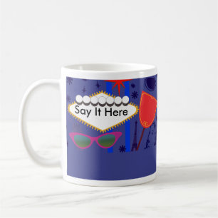 Customize These Signs Coffee Mug