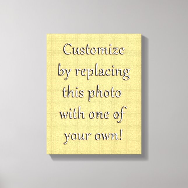 Customize This! Add Your Art or Photograph Canvas Print (Front)