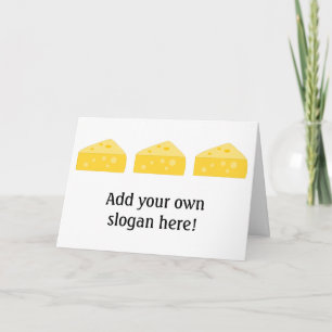 Customize this Big Cheese graphic Card