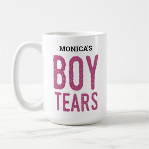 Customize This Boy Tears Coffee Mug