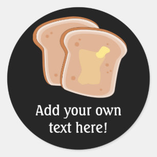 Customize this Buttered Toast graphic Classic Round Sticker