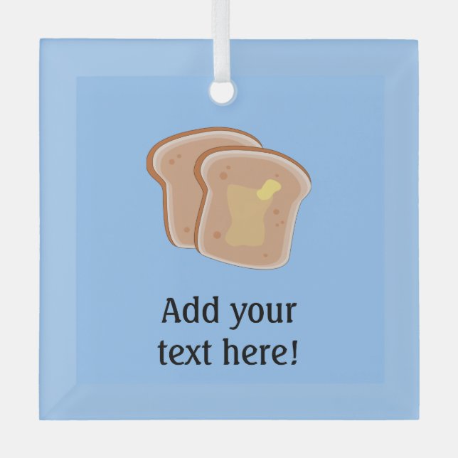 Customize this Buttered Toast graphic Glass Ornament (Front)