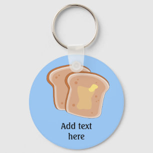 Customize this Buttered Toast graphic Keychain