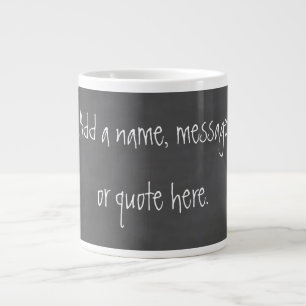 Customize this Chalkboard Large Coffee Mug