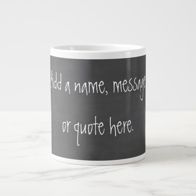 Customize this Chalkboard Large Coffee Mug (Front)