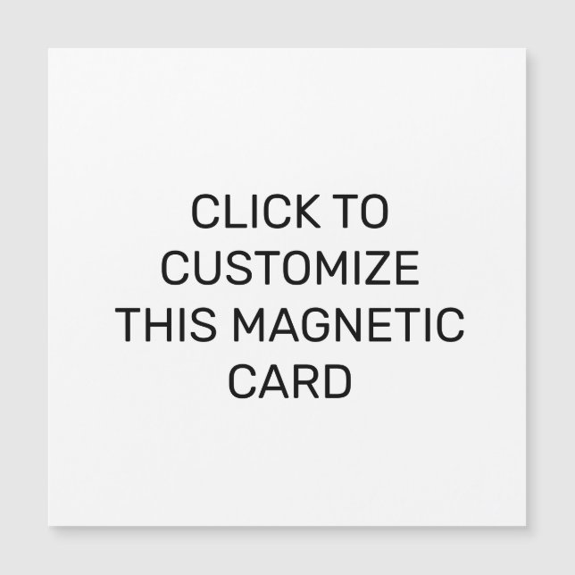 CUSTOMIZE THIS MAGNETIC CARD (Front)