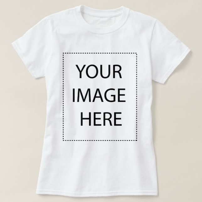 Customize This Product T-Shirt (Design Front)