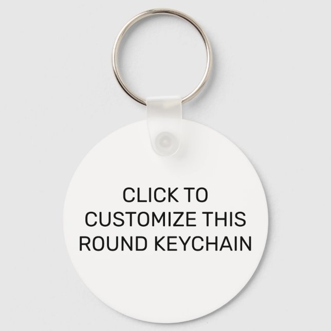 CUSTOMIZE THIS ROUND KEYCHAIN (Front)