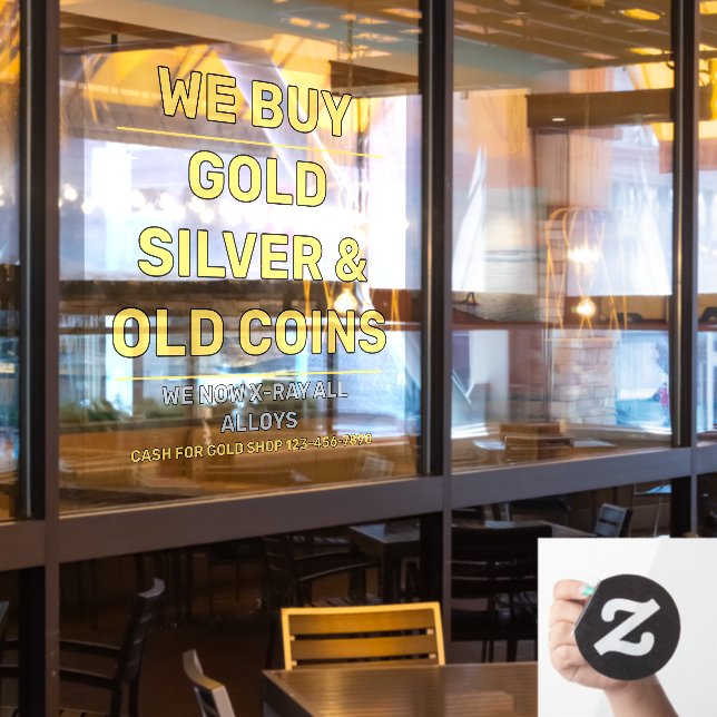 Customize We Sell Gold Silver Precious Metals Shop Window Cling (Restaurant Window)