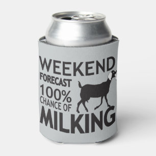 CUSTOMIZE Weekend Forecast Milking Nubian Goat Can Cooler