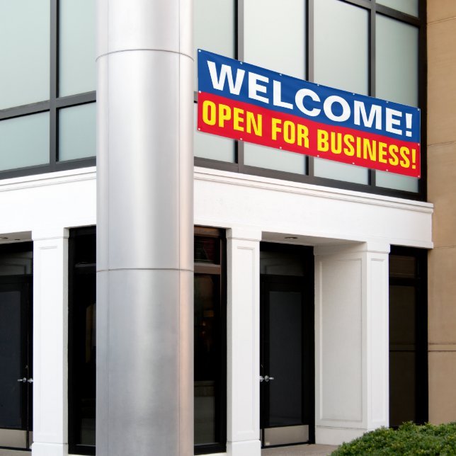 Customize Welcome Open For Business Banner (Outside Building)