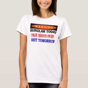 CUSTOMIZE WITH YOUR BREED T-Shirt