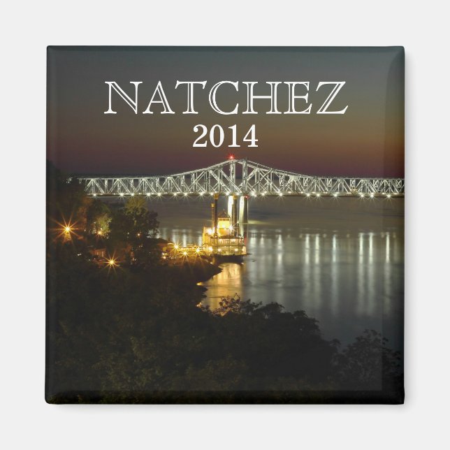 CUSTOMIZE YEAR - Natchez, Mississippi souvenir Magnet (Front)