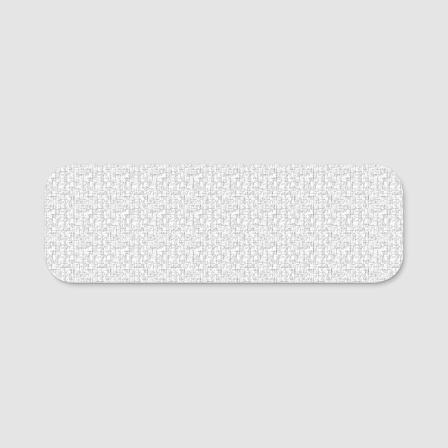 Customize Your Nametag Today! Name Tag (Front)