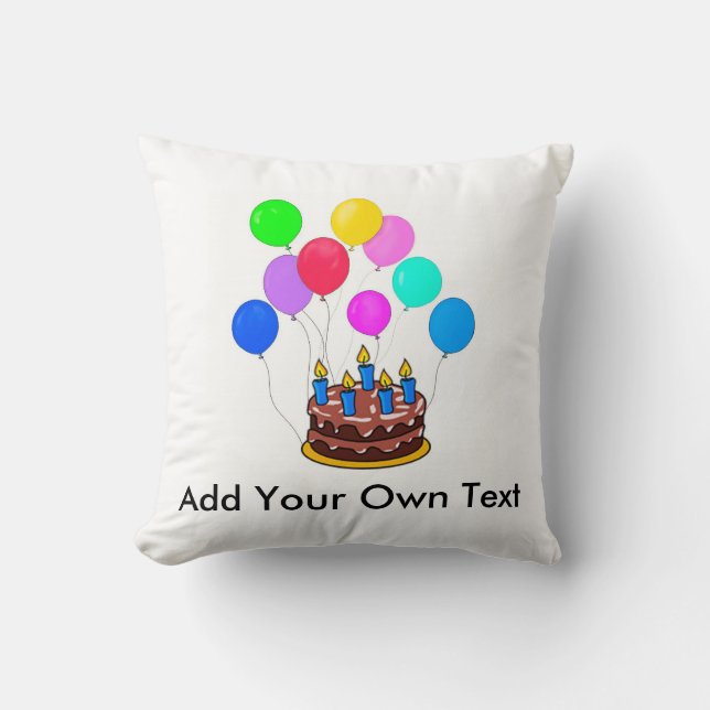 Customize Your Own Birthday Pillow! Throw Pillow (Front)