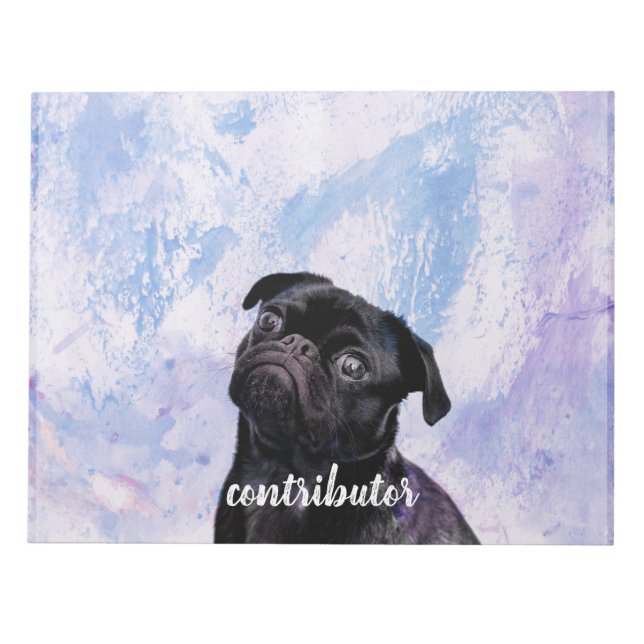 Customize Your Very Own Black Pug Contributor Dog Notepad (Front)