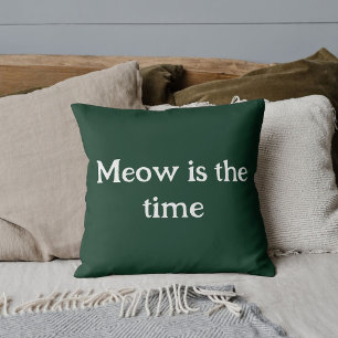 Customized Animal Pet Cat Funny Quote Cute Green Throw Pillow