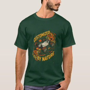 Customized By Nature T-Shirt