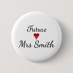 Customized Fun Script Future Mrs. Bride 2 Inch Round Button