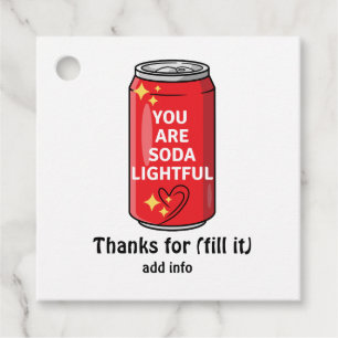 Customized Funny You Are Soda Lightful Cartoon Favour Tags
