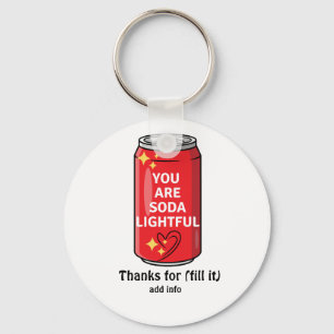 Customized Funny You Are Soda Lightful Cartoon  Keychain