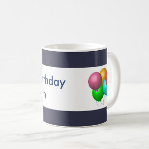 Customized Happy Birthday Balloons Coffee Mug