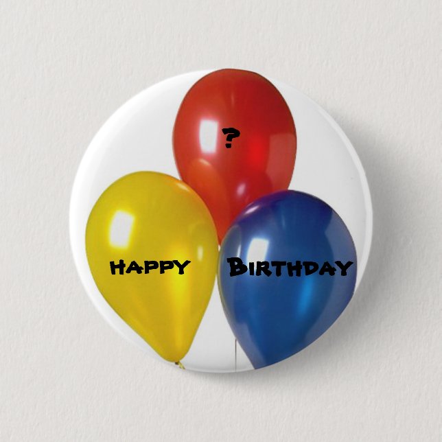 Customized  HAPPY, ?, Birthday Button (Front)