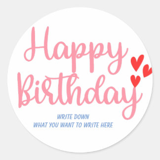 Customized happy birthday classic round sticker