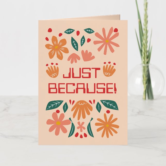 CUSTOMIZED JUST BECAUSE GREETING CARD (Front)