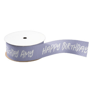 CUSTOMIZED NAME STYLISH MODERN HAPPY BIRTHDAY  GROSGRAIN RIBBON