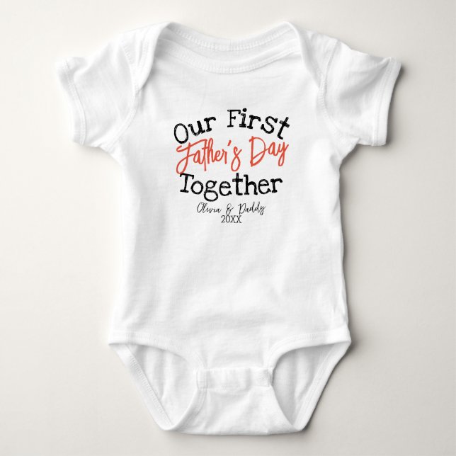 Customized Our First Father's Day Together  Baby Bodysuit (Front)