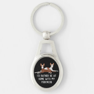 Customized Podenco Dogs Slogan Metal Keychain