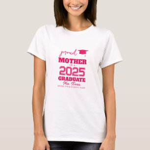 Customized proud mother of a graduate 2025 T-Shirt