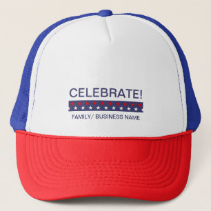 Customized Red White Blue Celebrate! July 4th Trucker Hat