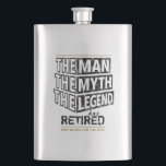 Customized The Man The Myth The Legend Has Retired Hip Flask<br><div class="desc">Personalized your own,  the Man the Myth the Legend has retired typography design in navy blue and grey,  great custom gift for men,  dad,  grandpa,  husband,  boyfriend on retirements.</div>